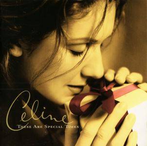 Celine Dion - These Are Special Times (1998) {2008, Reissue}