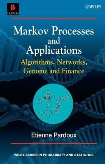 Markov Processes and Applications: Algorithms, Networks, Genome and Finance