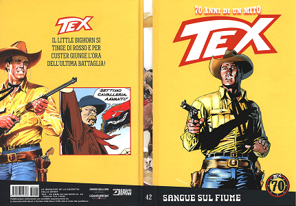 Tex 70 Anni Di Un Mito - Volume 42 - Sangue Sul Fiume