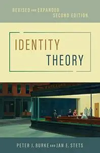 Identity Theory: Revised and Expanded, 2nd Edition