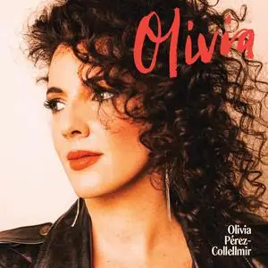 Olivia Pérez-Collellmir - Olivia (2023) [Official Digital Download]