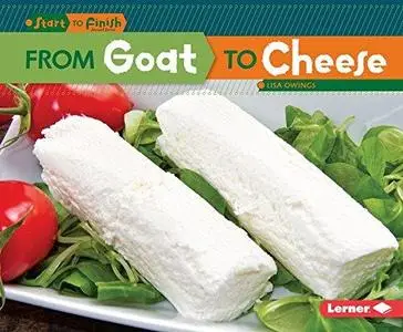 From Goat to Cheese