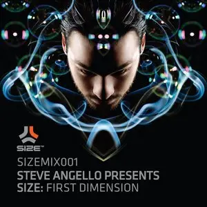 VA - Steve Angello Presents Size: First Dimension 