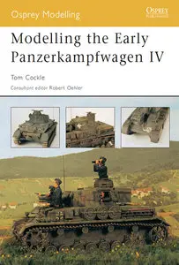 Modelling the Early Panzerkampfwagen IV (Osprey Modelling №26)