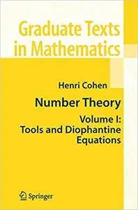 Number Theory: Volume I: Tools and Diophantine Equations (Repost)