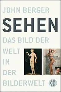 Sehen: Das Bild der Welt in der Bilderwelt (Repost)