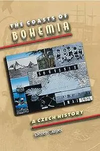 The Coasts of Bohemia: A Czech History