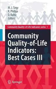Community Quality-of-Life Indicators: Best Cases III (Repost)