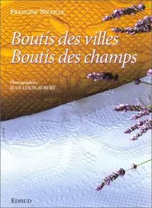 Boutis des villes, boutis des champs