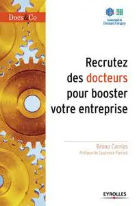 Recrutez des docteurs pour booster votre enterprise (repost)