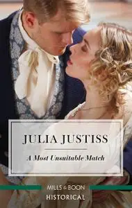 «A Most Unsuitable Match» by Julia Justiss
