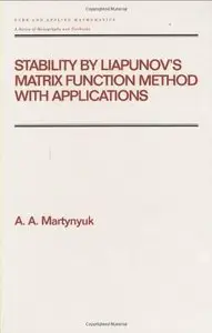 Stability by Liapunov's Matrix Function Method with Applications