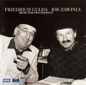 Friedrich Gulda & Joe Zawinul - Music For Two Pianos (1988) {Capriccio--WDR 67175 rel 2006}