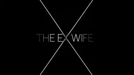 The Ex-Wife S01E04