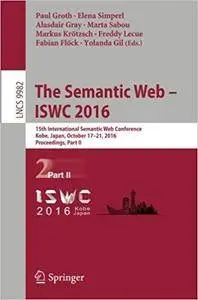 The Semantic Web – ISWC 2016: 15th International Semantic Web Conference, Part II
