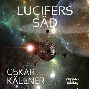 «Lucifers säd» by Oskar Källner