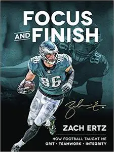 Focus and Finish: How Football Taught Me Grit, Teamwork, and Integrity