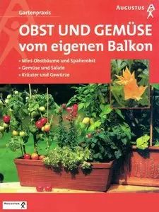 Obst und Gemüse vom eigenen Balkon