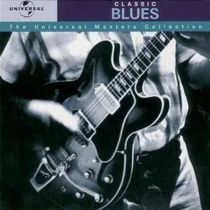 VA - Classic Blues: The Universal Masters Collection (1999)