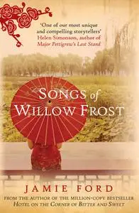 «Songs of Willow Frost» by Jamie Ford