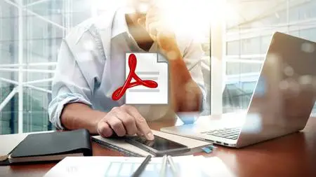 Mastering Adobe Acrobat Pro DC Made Easy Training Tutorial