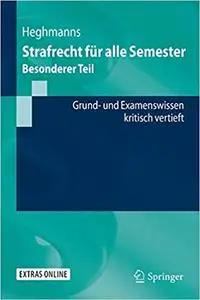 Strafrecht für alle Semester: Besonderer Teil (Repost)