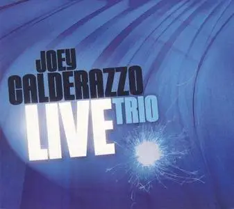 Joey Calderazzo - Live (2013) {Sunnyside}