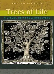 Trees of life : a visual history of evolution