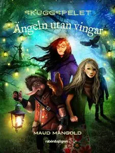 «Ängeln utan vingar» by Maud Mangold