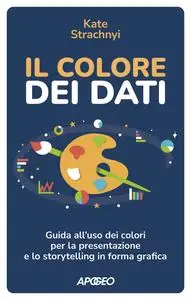 Kate Strachnyi - Il colore dei dati