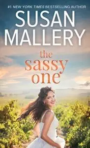 «The Sassy One» by Susan Mallery