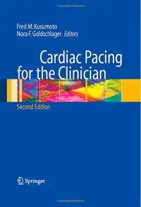 Cardiac Pacing for the Clinician, 2nd Edition (repost)