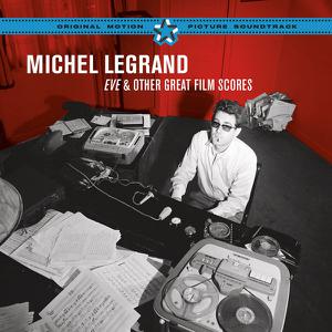 Michel Legrand - Eve & Other Great Film Scores (2022)