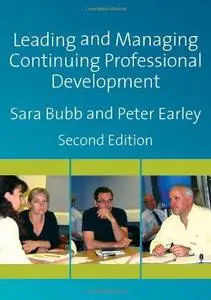 Leading & Managing Continuing Professional Development: Developing People, Developing Schools (Repost)