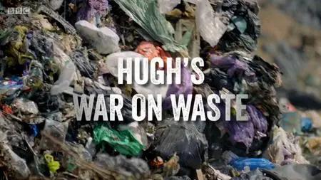 BBC - Hugh's War on Waste (2015)