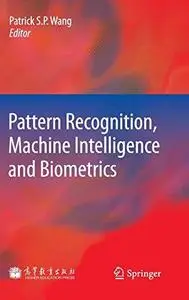 Pattern Recognition, Machine Intelligence and Biometrics