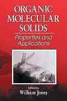 Organic molecular solids : properties and applications