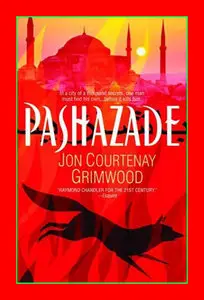 Pashazade by Jon Courtenay Grimwood