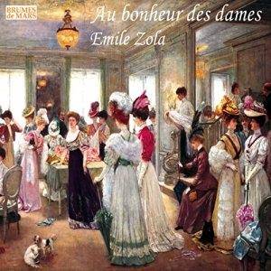 Émile Zola, "Au bonheur des dames"