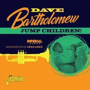 Dave Bartholomew: Jump Children! - Imperial Singles Plus 1950-1962 (2CD, 2017)