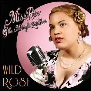 Miss Rae & The Midnight Ramblers - Wild Rose (2018)