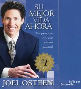 «Su Mejor Vida Ahora» by Joel Osteen