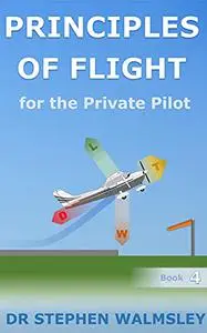 Principles of Flight for the Private Pilot