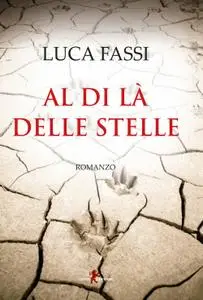 Luca Fassi - Al di la delle stelle