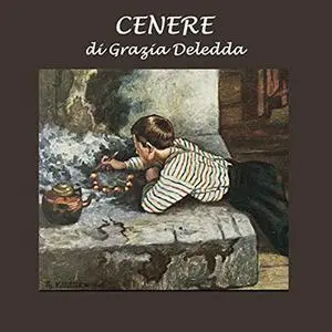 «Cenere» by Grazia Deledda