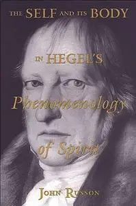 The self and its body in Hegel's Phenomenology of spirit