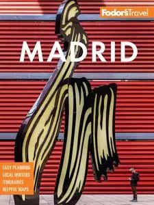 Fodor's Madrid: with Seville and Granada (Full-color Travel Guide), 2nd Edition