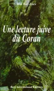 Haï Bar-Zeev, "Une lecture juive du Coran"