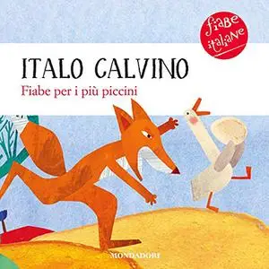 «Fiabe per i più piccini» by Italo Calvino