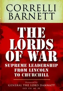 «The Lords of War» by Correlli Barnett